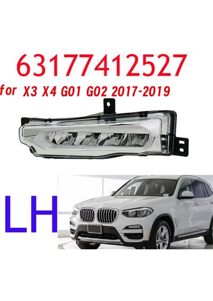 Araba Ön Tampon LED Gündüz Farı Bmw X3 X4 G01 G02 17-19 Araba Sürüş Lambası LED Drl Sis Lambası 63177412527 L (Yurt Dışından)