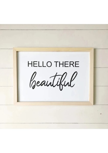 Doğal Ahşap Kenarlı Hello There Beautiful Duvar Dekoru Salon Oturma Yatak Çocuk Odası Için Tablo Seti