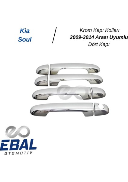 Kia Soul Krom Kapı Kolu 4 Kapı 2009-2014 Arası Uyumlu P. Çelik