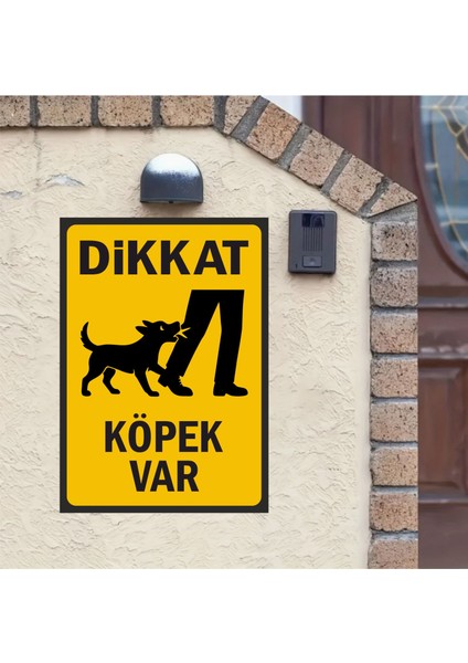 Dikkat Köpek Var 2 - Uyarı Tabela Levhası 24 x 34 cm Polikarbon