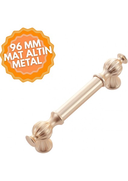 Ebrar Mat Altın 96 mm Kulp Lüks Country Mutfak Mobilya Dolap Çekmece Kulpu