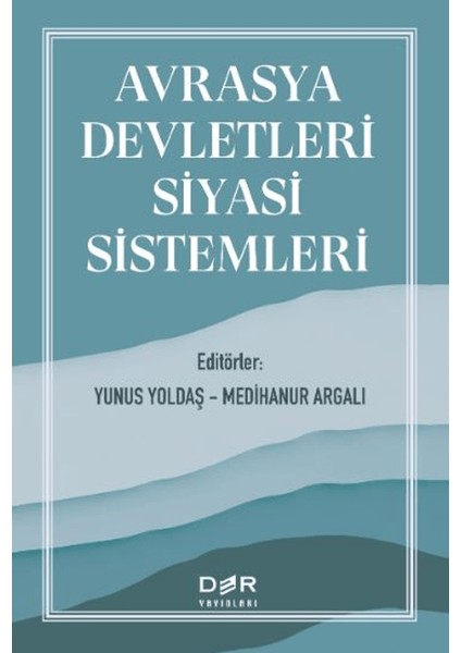Avrasya Devletleri Siyasi Sistemleri