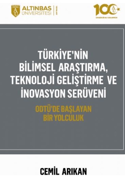 Türkiye'nin Bilimsel Araştırma, Teknoloji Geliştirme ve Inovasyon Serüveni