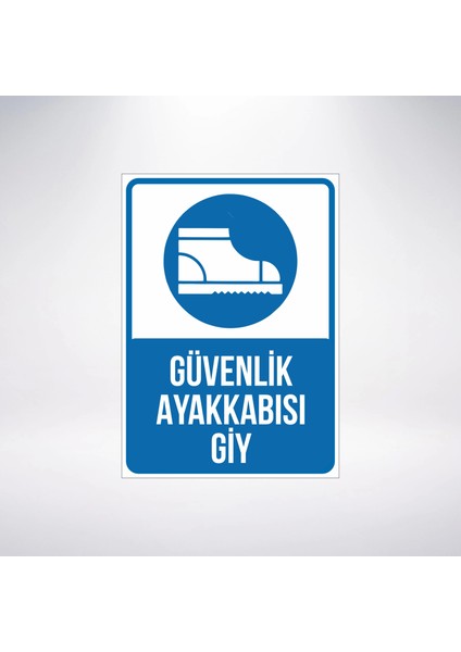 Güvenlik Ayakkabası Giy Sticker 20X28 cm