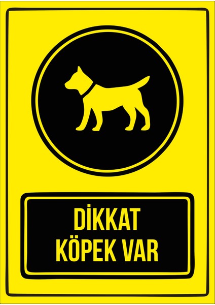 Dikkat Köpek Var Sticker 20X28 cm