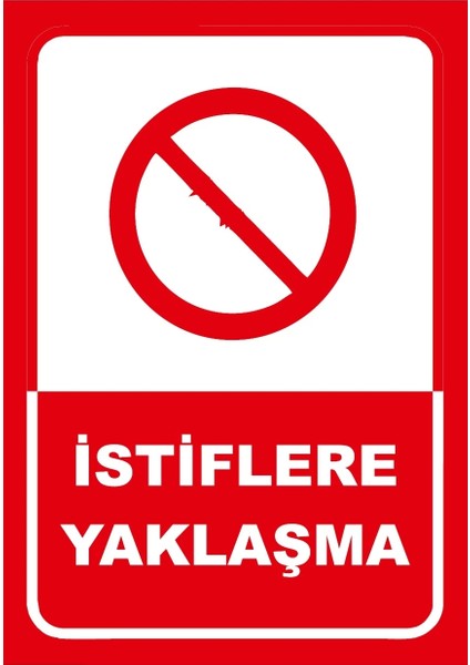 Istiflere Yaklaşma Sticker 20X28 cm