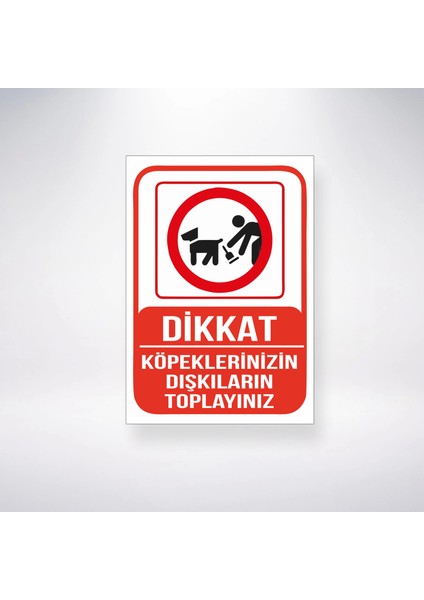 Köpek Dışkılarını Tıoplayınız Sticker 20X28 cm