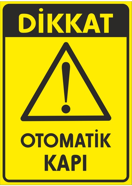 Dikkat Otomatik Kapı Sticker 20X28 cm