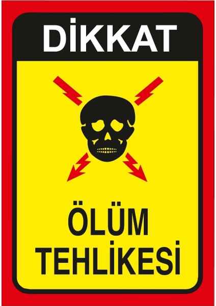 Ölüm Tehlikesi Sticker 20X28 cm