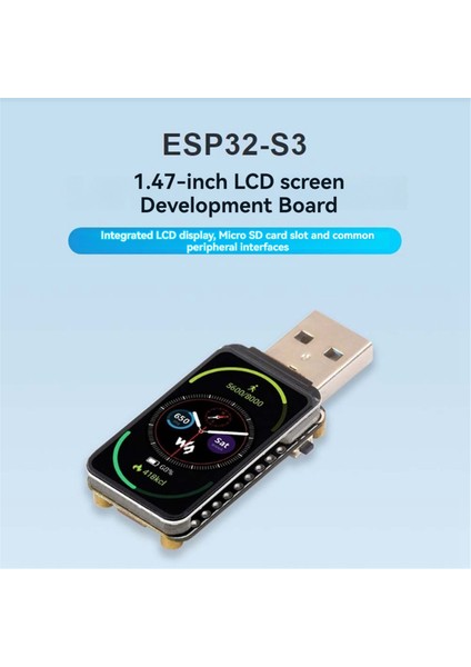 ESP32-S3 Geliştirme Kartı 1.47 Inç LCD Ekran Dahili Rgb Renkli Micro-Sd Kart Tutucu Tam Hızlı USB Seri Port (Yurt Dışından)