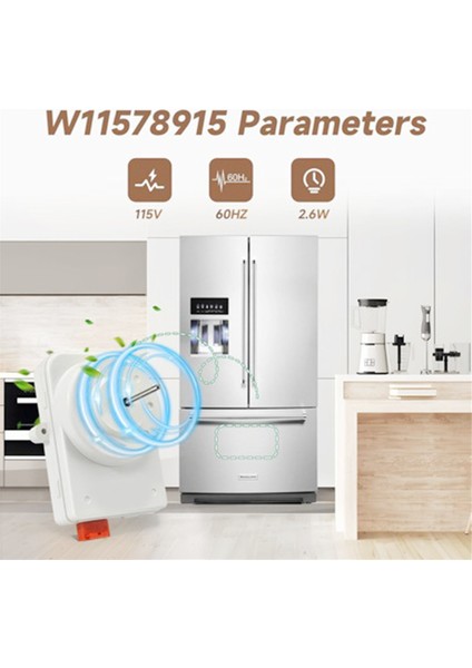 W11578915 W10522629 Whirlpool Buzdolabı Için Kondenser Fan Motoru Üfleyici A8RXCGFXS00 A8RXCGFXS01 (Yurt Dışından)