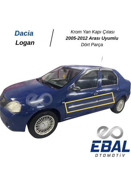 Dacia Logan Krom Yan Kapı Çıtası 4 Kapı 2005-2012 P. Çelik