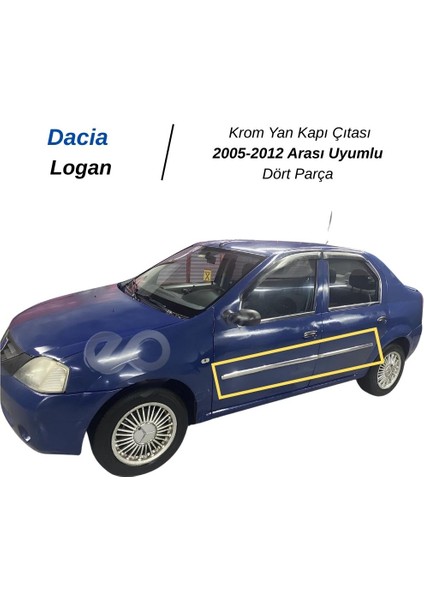 Dacia Logan Krom Yan Kapı Çıtası 4 Kapı 2005-2012 P. Çelik