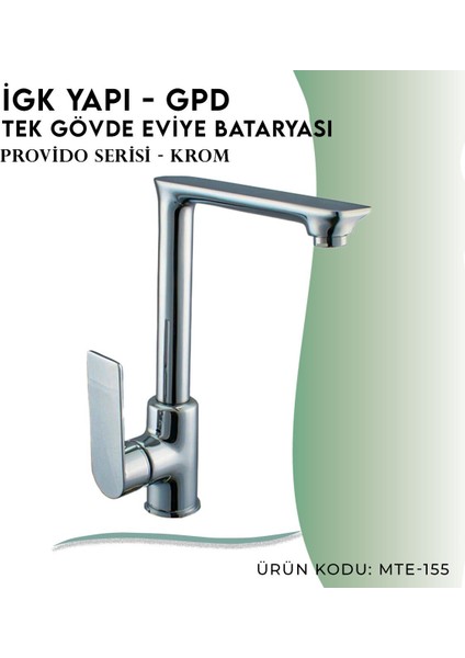 Igk Yapı - Gpd Provido Tek Gövde Eviye Bataryası (MTE155)