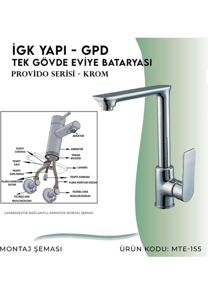 Igk Yapı - Gpd Provido Tek Gövde Eviye Bataryası (MTE155)
