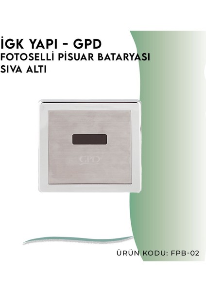 Igk Yapı - Gpd Fotoselli Pisuvar Bataryası (Sıva Altı) (FPB02)