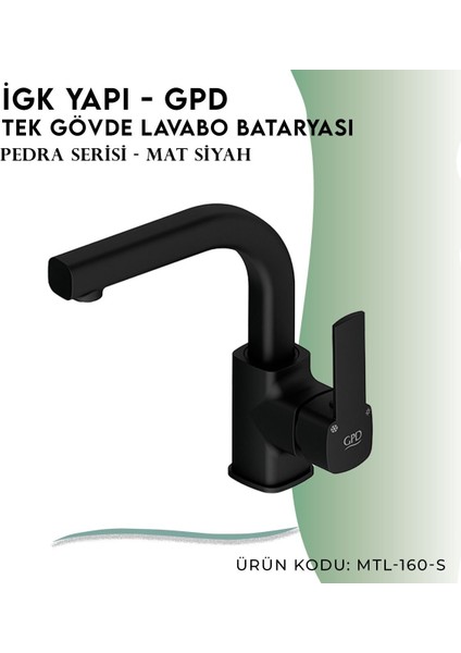 Igk Yapı - Gpd S Pedra Tek Gövde Lavabo Bataryası (MTL160-S)