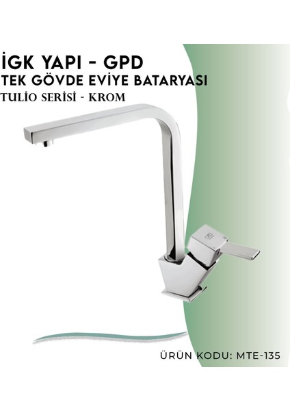 Igk Yapı - Gpd Tulio Tek Gövde Eviye Bataryası (MTE135)