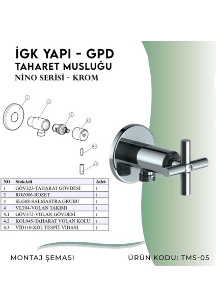 Igk Yapı - Gpd Nino Taharet Musluğu (TMS05)