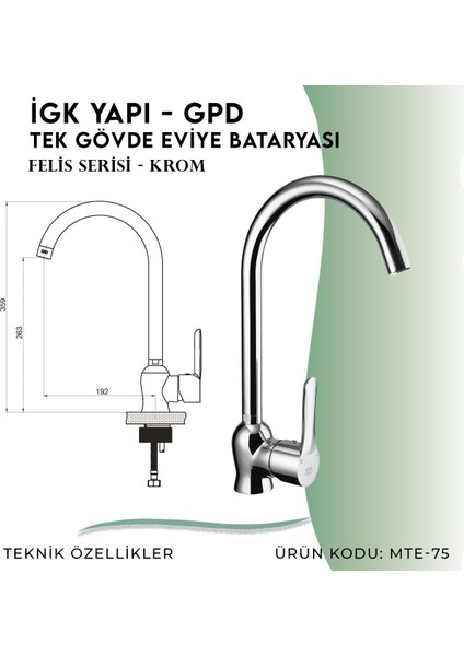 Igk Yapı - Gpd Felis Tek Gövde Eviye Bataryası (MTE75)
