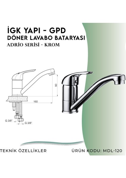 Igk Yapı - Gpd Adrio Döner Lavabo Bataryası (MDL120)