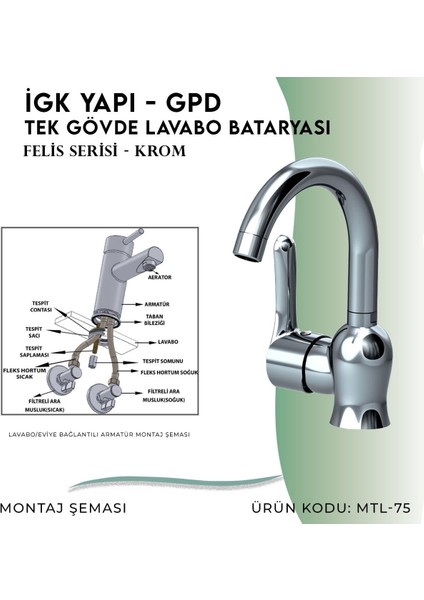 Igk Yapı - Gpd Felis Tek Gövde Lavabo Bataryası (MTL75)
