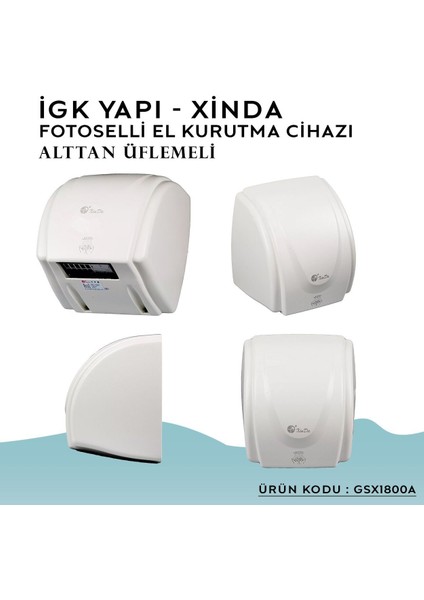 Igk Yapı – Xinda Fotoselli Alttan Üflemeli El Kurutma makinesi (GSX1800A)