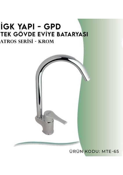Igk Yapı - Gpd Atros Tek Gövde Eviye Bataryası (MTE65)