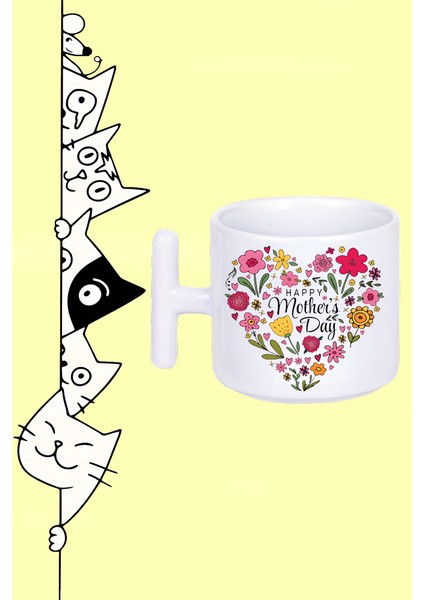 Happy Mother's Day Anneler Günün Kutlu Olsun Tasarım Baskılı Beyaz T Sap Kupa Bardak