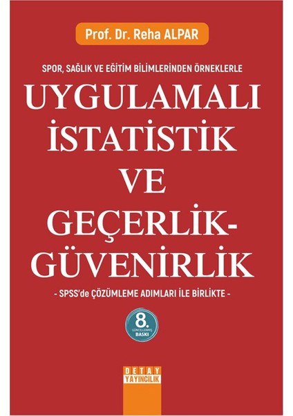 Uygulamalı Istatistik ve Geçerlik - Güvenirlik