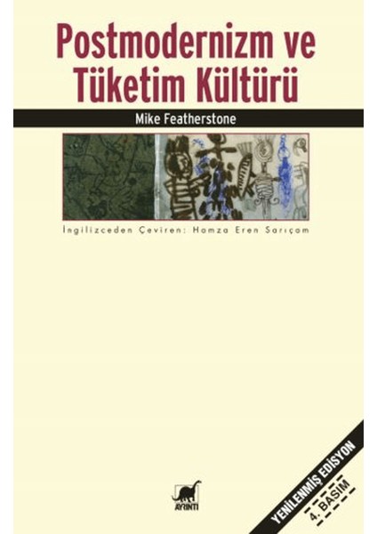Postmodernizm ve Tüketim Kültürü