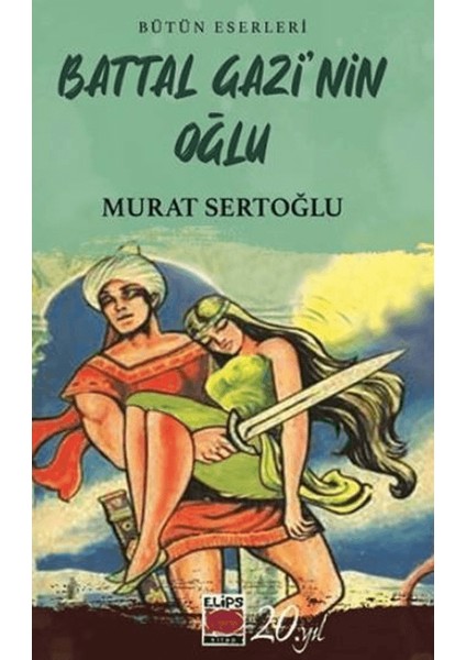 Battal Gazi’nin Oğlu