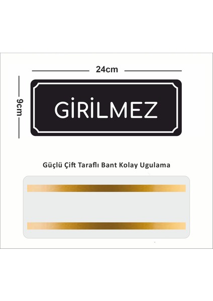 Girilmez - Ofis Departman Kapı Isimliği, Yönlendirme Levhası 24X9 cm 4mm fiyatları