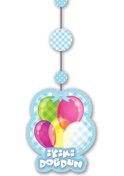 Iyiki Doğdun Yazılı Asmalı Ip Süs Mavi Renk 3 Lü Set 12X45 cm