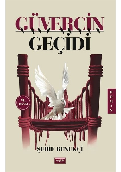 Güvercin Geçidi | Şerif Benekçi