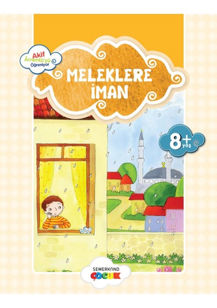 Küçük Akif Amentüyü Öğreniyor Meleklere Iman | Ahmet Efe