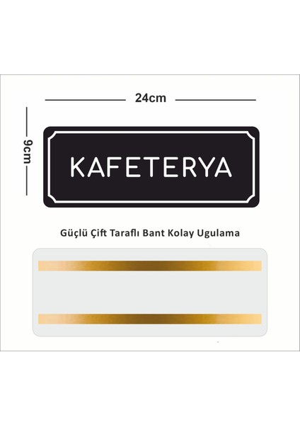 Kafeterya - Ofis Departman Kapı Isimliği, Yönlendirme Levhası 24X9 cm 4mm