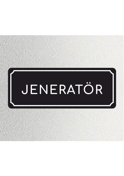 Jeneratör - Ofis Departman Kapı Isimliği, Yönlendirme Levhası 24X9 cm 4mm