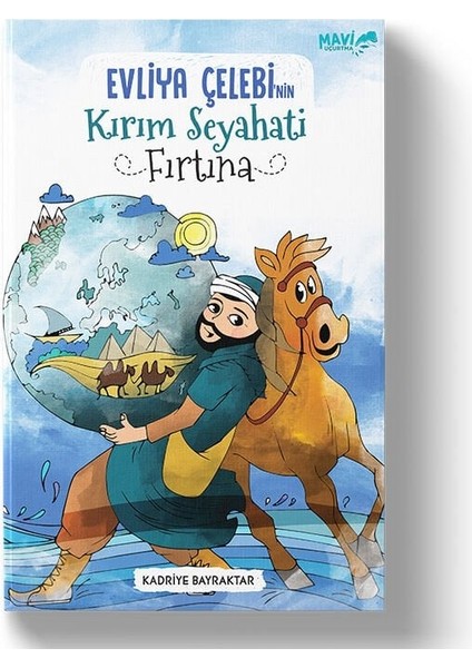 Evliya Çelebinin Kırım Seyahati | Fırtına | Kadriye Bayraktar