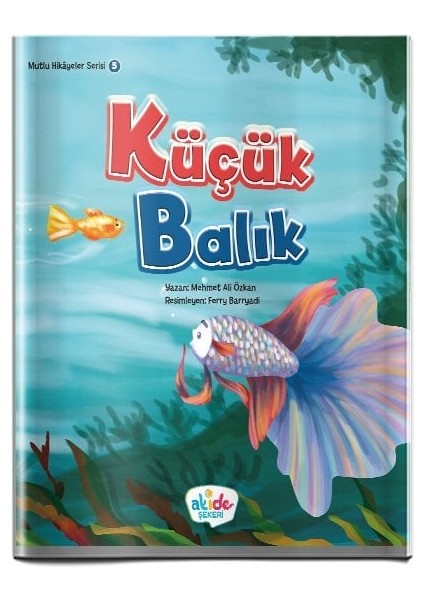 Küçük Balık | Mehmet Ali Özkan