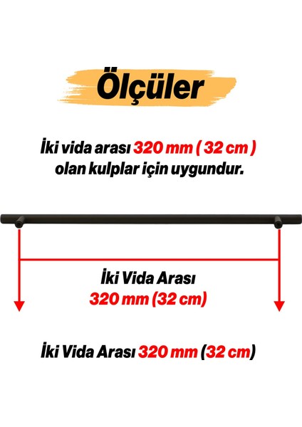 Mobilya Mutfak Çekmece Dolap Dolabı Kulpu Kulbu Kulplarımat Siyah Metal Kulp 320 Mm-32 cm fiyatları