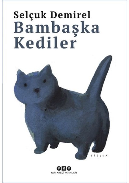 Bambaşka Kediler