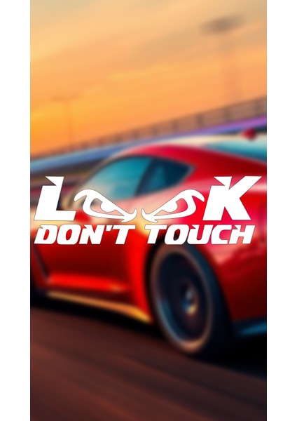 Look Dont Touch 20X6 Jdm Yazı Araba-Motosiklet Cam Etiket Sticker Beyaz Renk