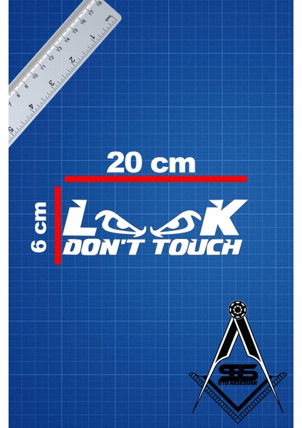 Look Dont Touch 20X6 Jdm Yazı Araba-Motosiklet Cam Etiket Sticker Beyaz Renk