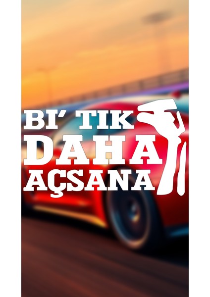 Bi Tık Daha Açsana 23X14 Jdm Yazı Araba-Motosiklet Cam Etiket Sticker Beyaz Renk