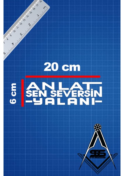 Anlat Anlat Sen Seversin Yalanı 20X6 Jdm Yazı Araba-Motosiklet Cam Etiket Sticker Beyaz Renk