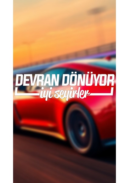 Devran Dönüyor, Iyi Seyirler Yazı Jdm Araba-Motosiklet Cam Etiket Sticker 24X7CM Beyaz Renk