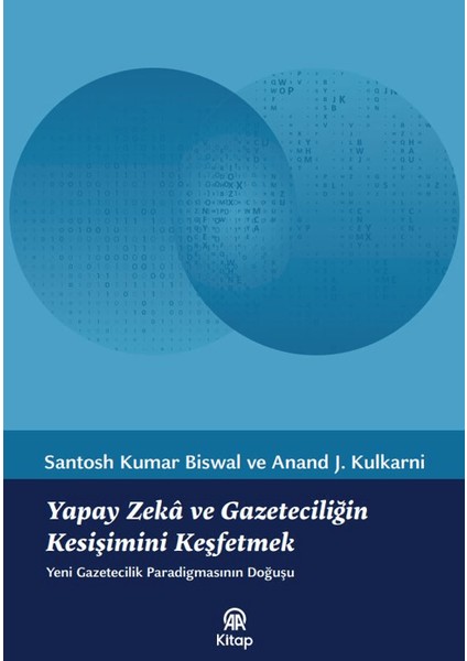 Yapay Zekâ ve Gazeteciliğin Kesişimini Keşfetmek