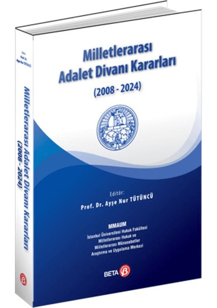 Milletlerarası Adalet Divanı Kararları (2008-2024)