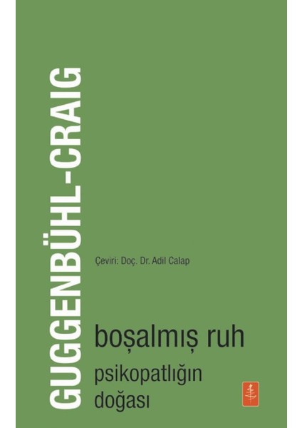 Boşalmış Ruh- Psikopatlığın Doğası / The Emptied Soul - On The Nature Of The Psychopath
